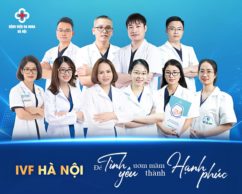 Đội ngũ chuyên gia bác sĩ “Có Tâm, có Tầm” tại IVF Hà Nội