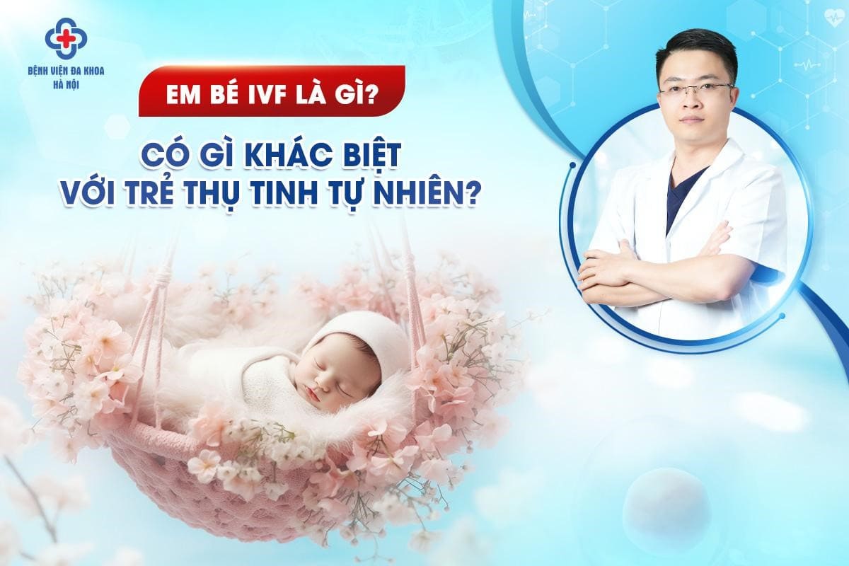 Em Bé IVF Là Gì