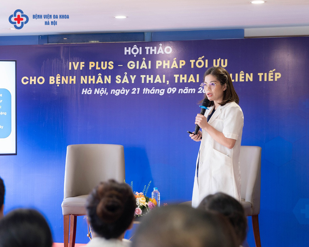 IVF - Bệnh viện Đa khoa Hà Nội có nhiều hội thảo cung cấp kiến thức về phương pháp này