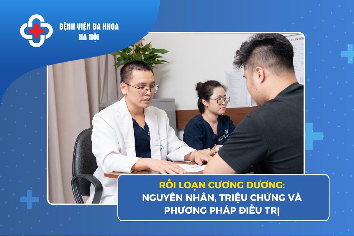 Rối Loạn Cương Dương: Nguyên Nhân, Triệu Chứng Và Phương Pháp Điều Trị