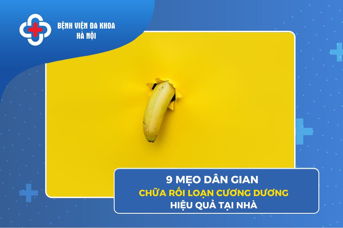 9 Mẹo Dân Gian Chữa Rối Loạn Cương Dương Hiệu Quả Tại Nhà